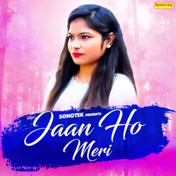 Jaan Ho Meri
